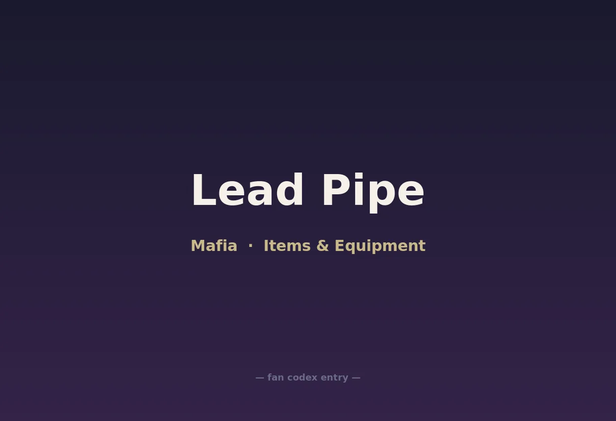Lead Pipe