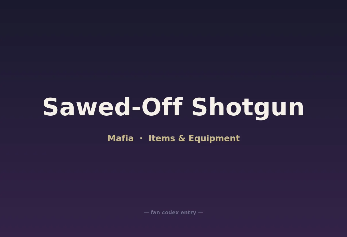 Sawed-Off Shotgun