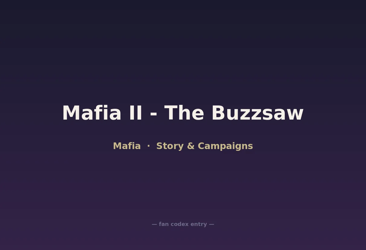 Mafia II - The Buzzsaw