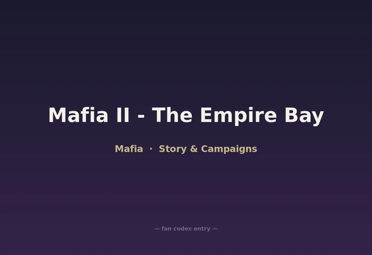 Mafia II - The Empire Bay